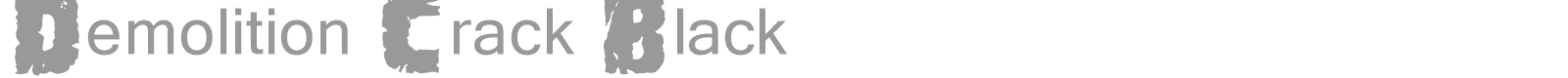 Demolition Crack font preview
